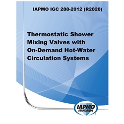 IAPMO IGC 288-2012 (R2020) Thermostatic Shower Mixing Valves with On‐Demand Hot‐