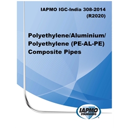 IAPMO IGC India 308-2014 (R2020) Polyethylene/Aluminium/Polyethylene (PE‐AL‐PE) 