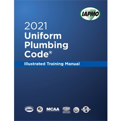 2021 Uniform Plumbing Code Illustrated Training Manual