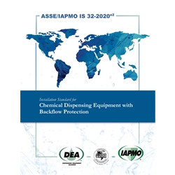 ASSE/IAPMO IS 32-2020e2 Installation Standard for Chemical Dispensing 