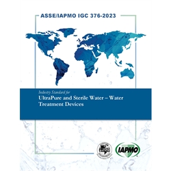 ASSE IAPMO IGC 376-2023 Ultrapure and Sterile Water-Water Treatment Devices