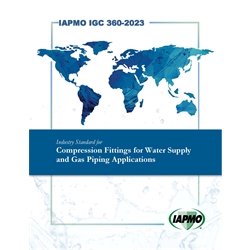IAPMO IGC 360-2023 Compression Fittings for Water Supply and Gas Pipin