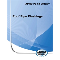 IAPMO PS 064‐2012ae1 Roof Pipe Flashings