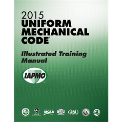 2015 Uniform Mechanical Code Illustrated Training Manual