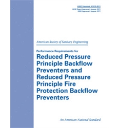 ASSE Standard 1013-2011 Performance Req. for Reduced Pressure Principle Backflow