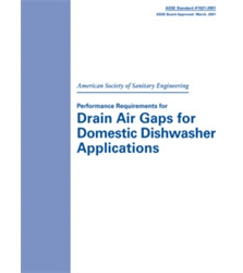 ASSE Standard 1021-2001 Performance Req for Drain Air Gaps for Domestic Dishwash