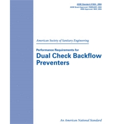 ASSE Standard 1024-2004  Performance Req for Dual Check Backflow Preventers