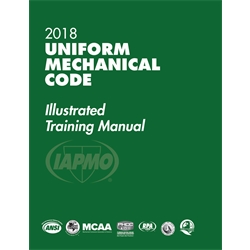 2018 Uniform Mechanical Code Illustrated Training Manual