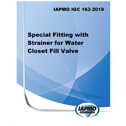 IAPMO IGC 162–2019 Special Fitting with Strainer for Water Closet Fill Valve