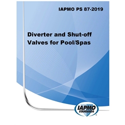 IAPMO PS 087-2019 Diverter and Shut-off Valves for Pool/Spas