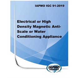 IAPMO IGC 091–2019 Electrical or High Density Magnetic Anti-Scale or Water Condi