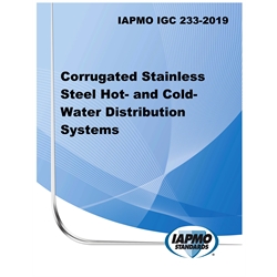 IAPMO IGC 233-2019 Corrugated Stainless Steel Hot- and Cold-Water Distribution S