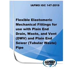 IAPMO IGC 147-2019 Flexible Elastomeric Mechanical Fittings for use with Plain E