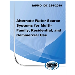 IAPMO IGC 324-2019 Alternate Water Source Systems for Multi‐Family, Residential,